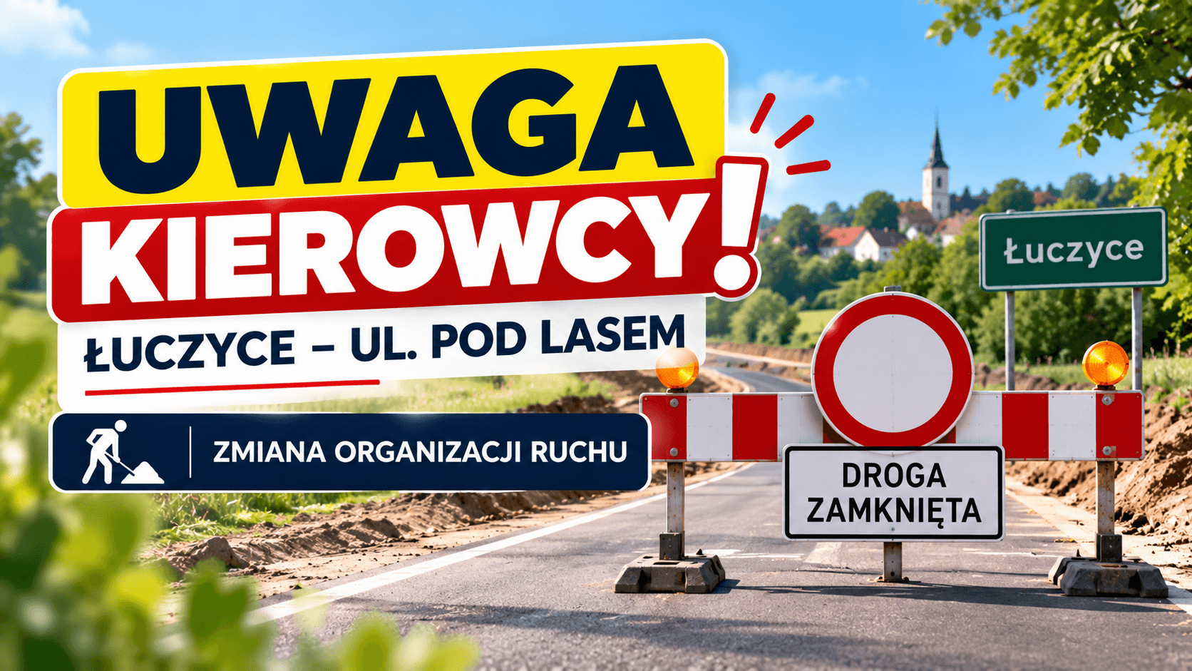 droga zamknięta łuczyce